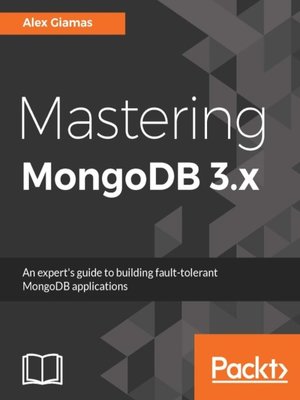 cover image of Mastering MongoDB 3.x